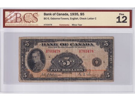 BC-5 1935 Canada $5 Osborne-Towers, English, Check C, BCS Certified F-12 (Minor Tear) Sale